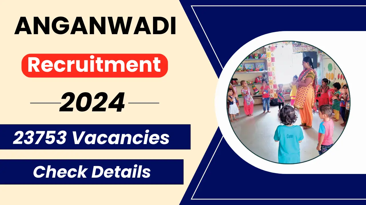 Anganwadi Recruitment 2024