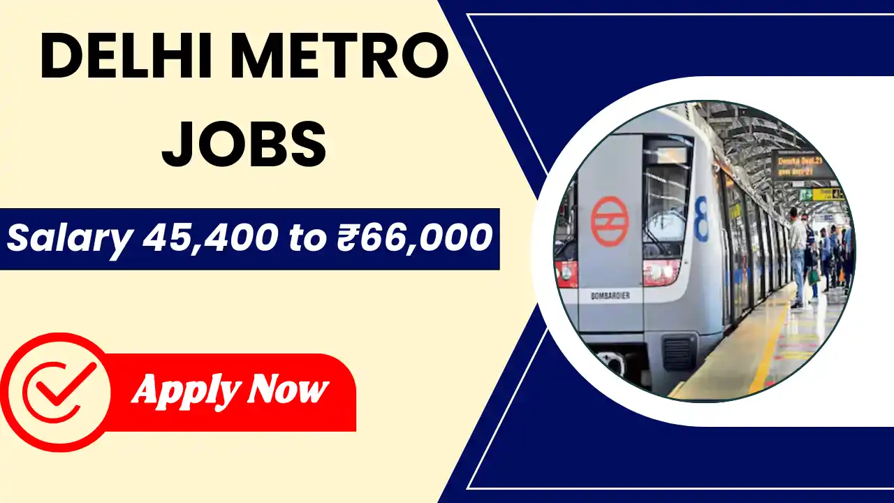 Delhi Metro Jobs