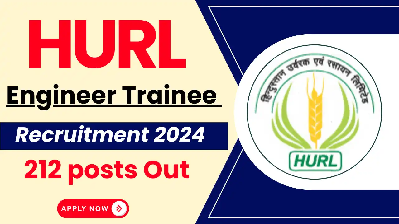 HURL Engineer Trainee Recruitment 2024