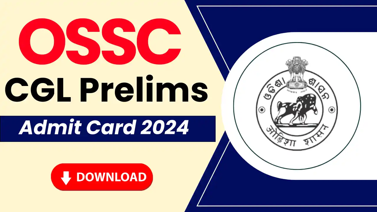 OSSC CGL Prelims Admit Card