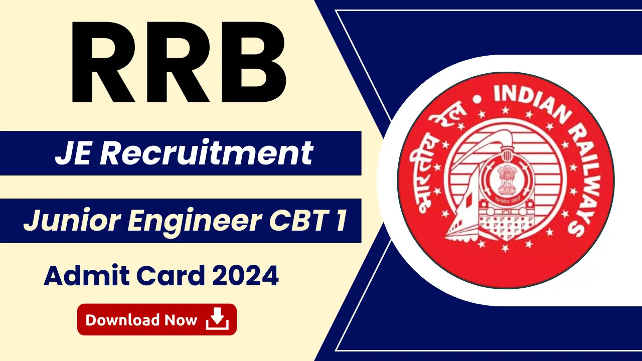 RRB JE CBT 1 Admit Card