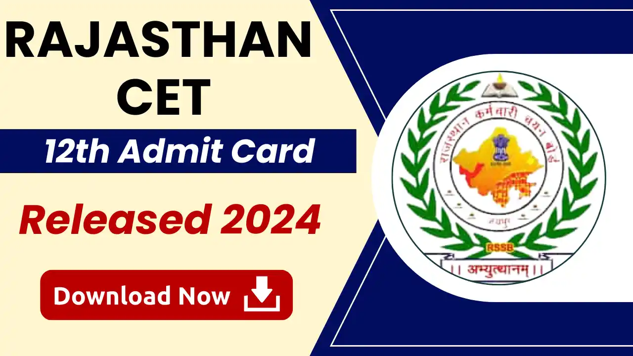 Rajasthan CET 12th Admit Card