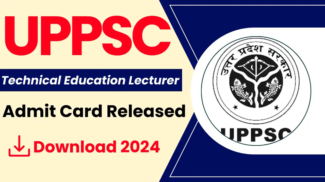 UPPSC Technical Education Lecturer Admit Card