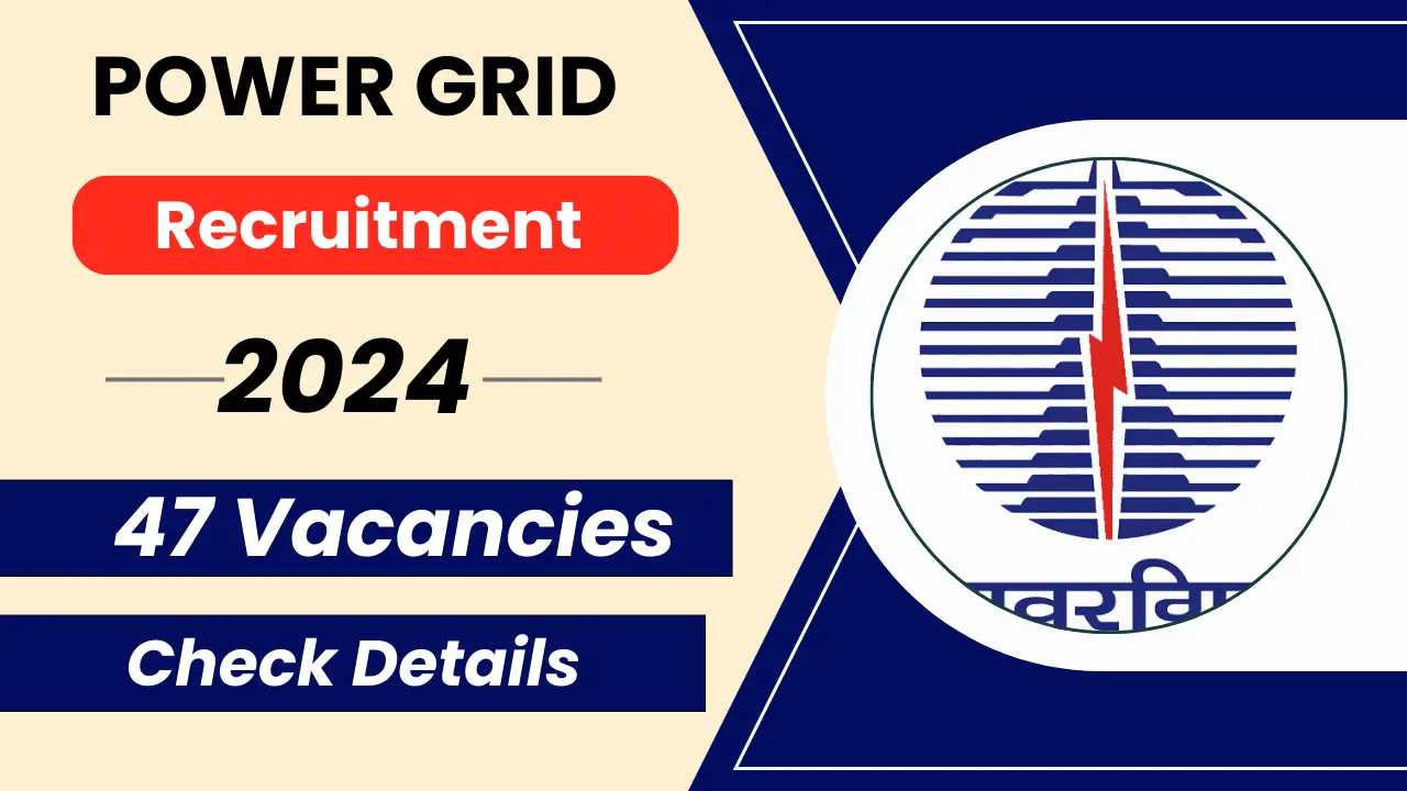 Power Grid Recruitment 2024